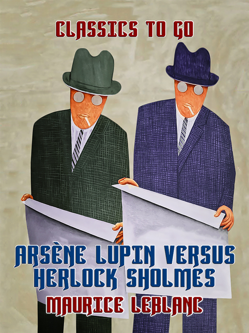 Title details for Arsène Lupin versus Herlock Sholmes by Maurice Leblanc - Available